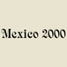 Mexico 2000