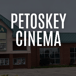 Petoskey Cinema