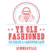 Ye Ole Fashioned Ice Cream & Sandwich Cafe