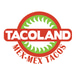 Tacoland Mex-Mex Tacos
