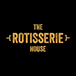 The Rotisserie House