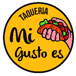 Taqueria Mi Gusto Es