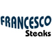Francesco Steaks