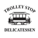 Trolley Stop Deli