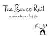 The Brass Rail