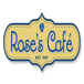 Rose’s Cafe