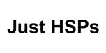 Just HSP's