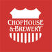 ChopHouse & Brewery