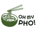 Oh My Pho!