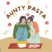 Aunty Pasta