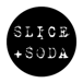 Slice & Soda