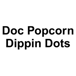 Doc Popcorn-Dippin Dots