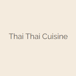 Thai Thai Cuisine