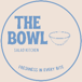 The Bowl - Salad Kitchen