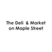 The Deli and Market on Maple Street