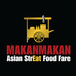 Makanmakan Asian Streat Food Fare