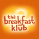 BREAKFAST KLUB