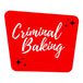 Criminal Baking & Catering Company