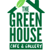 The Green House Cafe & Gallery