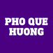 Pho Que Huong