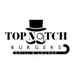 Top Notch Burgers