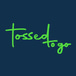 Tossed Togo