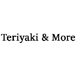 Teriyaki & More
