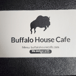 Buffalo House Cafe