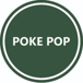 Poke Pop - Gig Harbor