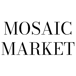 Mosaic Market