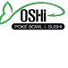 Oshi Poke bowl & sushi