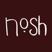 Nosh