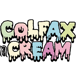 Colfax and Cream