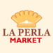 La Perla Market Carniceria & Taqueria