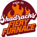 Shadrach's Fiery Furnace Pizza Co.