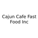 Cajun Cafe Fast Food Inc