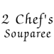 2 Chef's Souparee