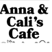 Anna and Cali’s Cafe