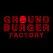 Ground Burger Factory