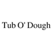 Tub O' Dough