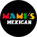 Mami’s Mexican