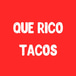 Que Rico Tacos
