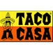 TACO CASA