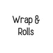 Wrap&Rolls  pty ltd