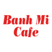 Banh Mi Cafe