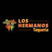 Los Hermanos Taquerias