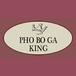 Pho Bo Ga King