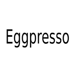 Eggspresso