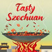 Tasty Szechuan