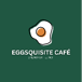 Eggsquisite Cafe